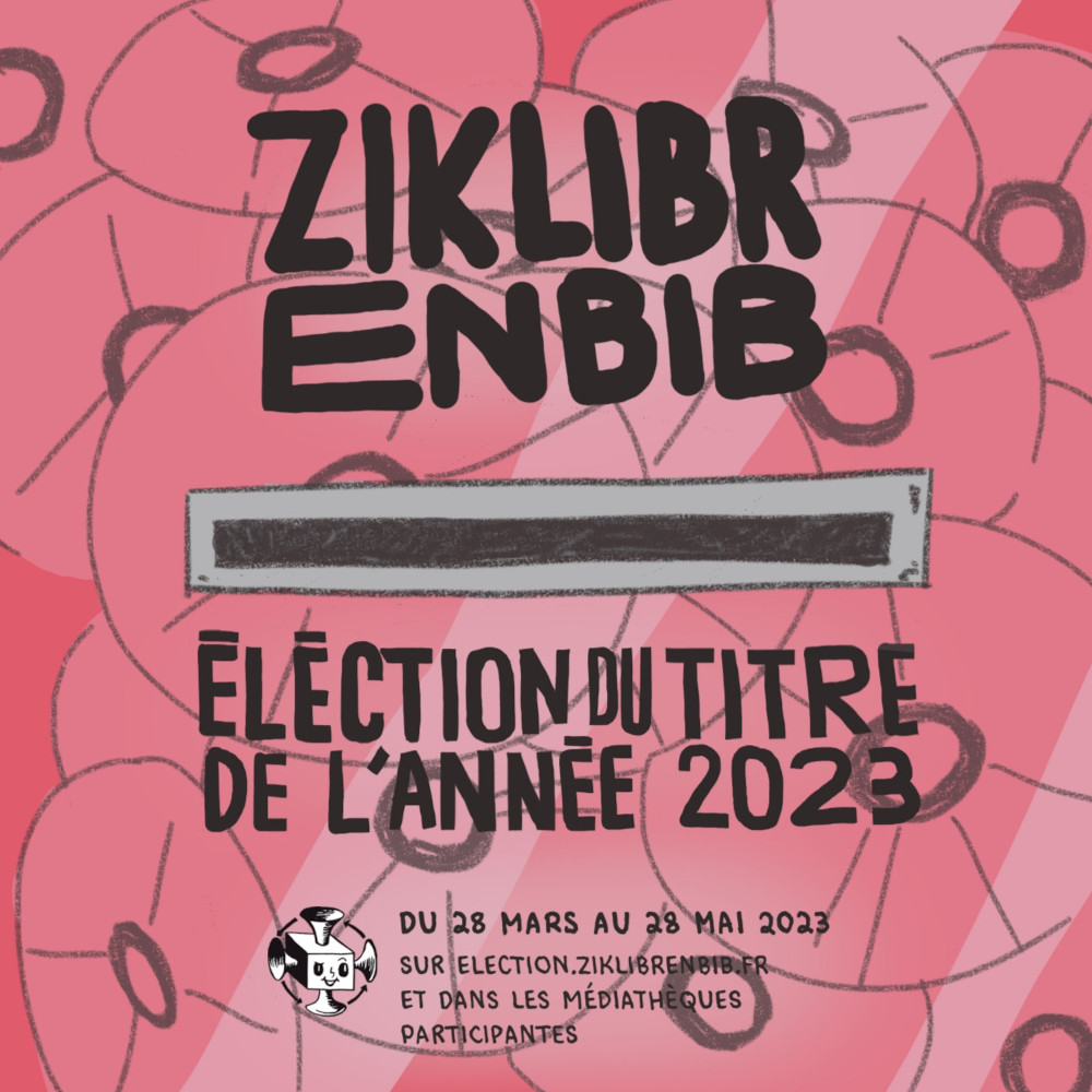 Election Titre de l'année Ziklibrenbib 2023 (cover-vignette)